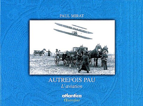 Autrefois Pau, l'aviation book