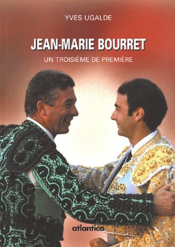 Jean-Marie Bourret: Un troisième de première Leisure & Fun