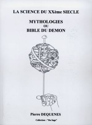 La science du XXe siècle : mythologies ou Bible du démon Books
