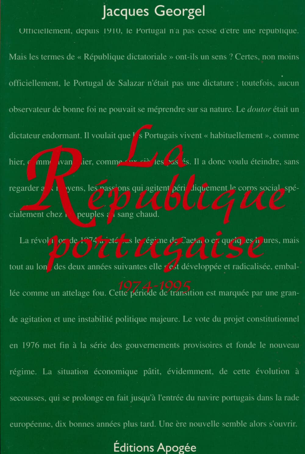 LA REPUBLIQUE PORTUGAISE 1974-1995 book