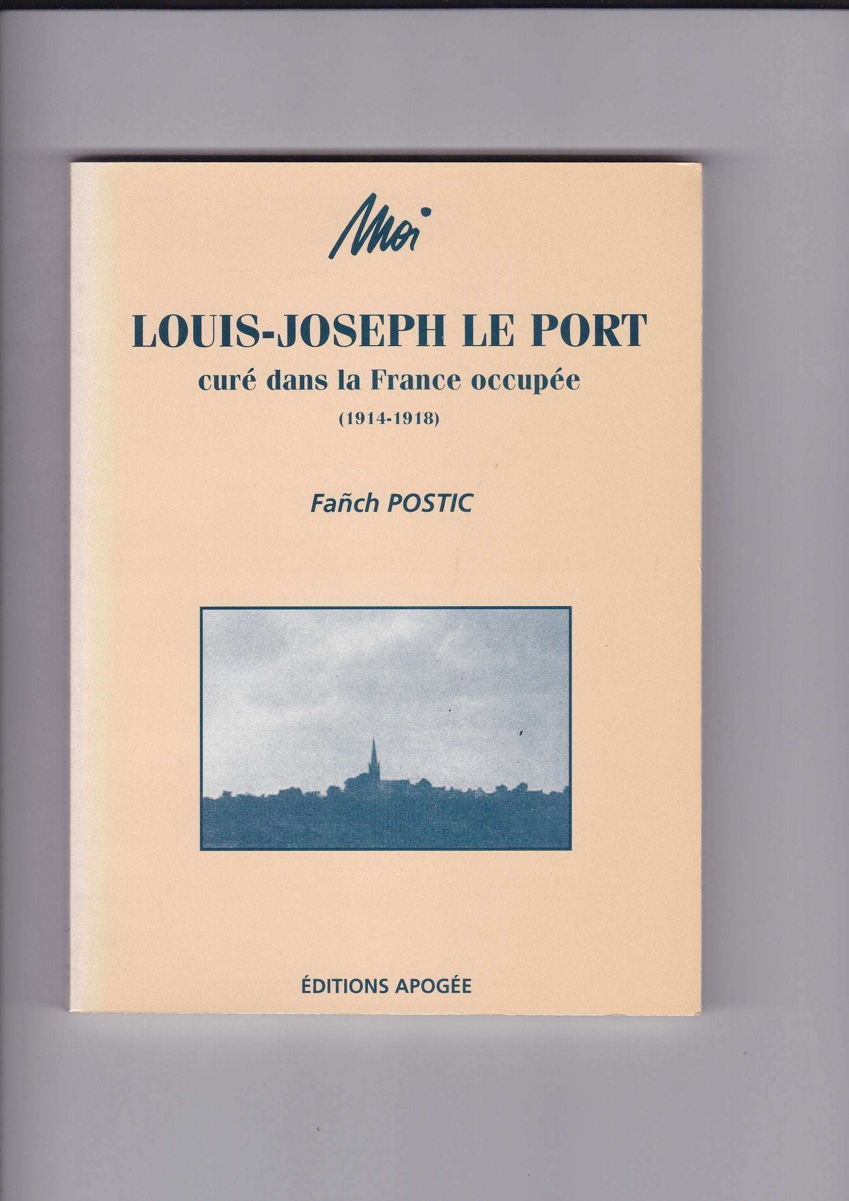Moi louis joseph le port cure france Books