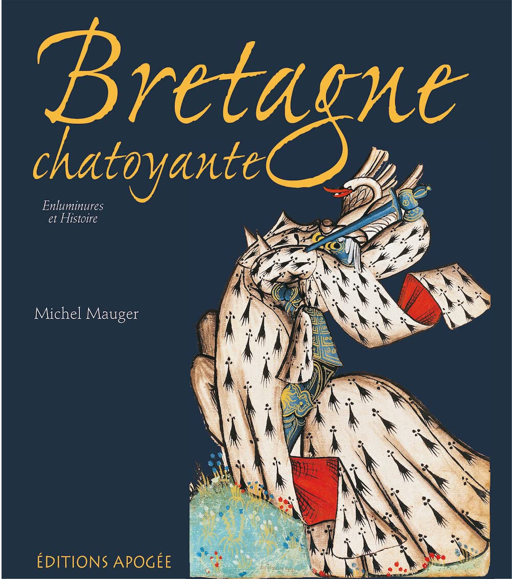 Bretagne chatoyante : une histoire du duché au Moyen Age à travers l'enluminure Film, Art & Culture