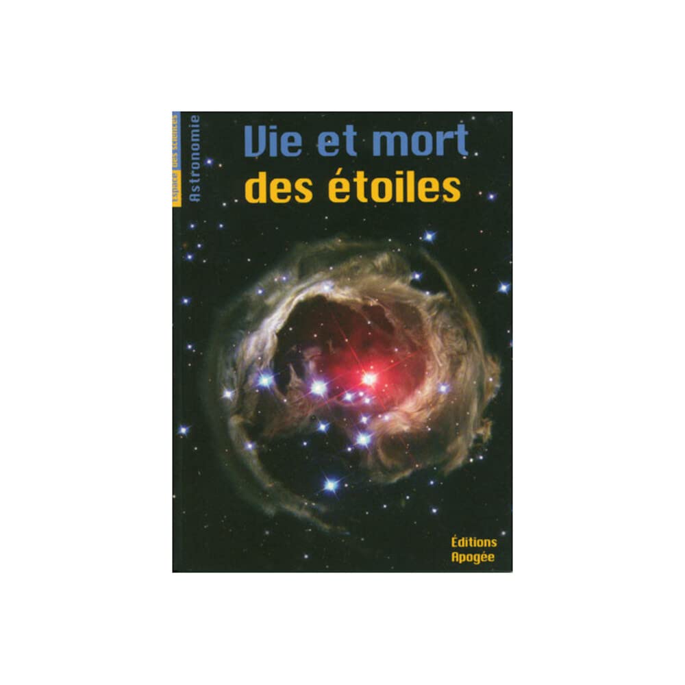 VIE ET MORT DES ETOILES Natural Sciences