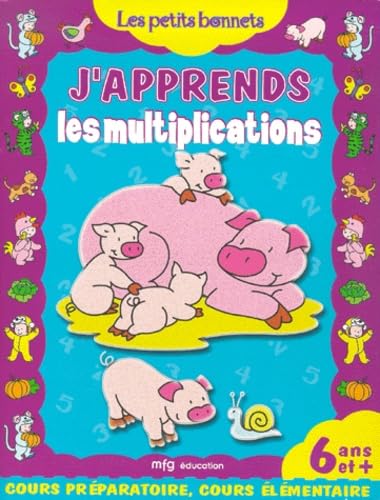 J'apprends les multiplications Cours préparatoire et élementaire book