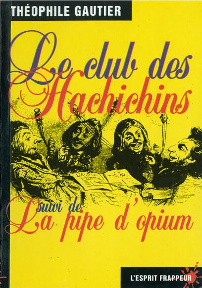 Le club des Hachichins Contemporary literature
