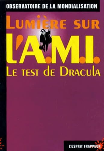Lumière sur l'AMI: Le test de Dracula Books