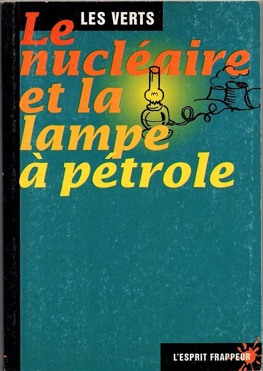 Le nucléaire et la lampeà pétrole book