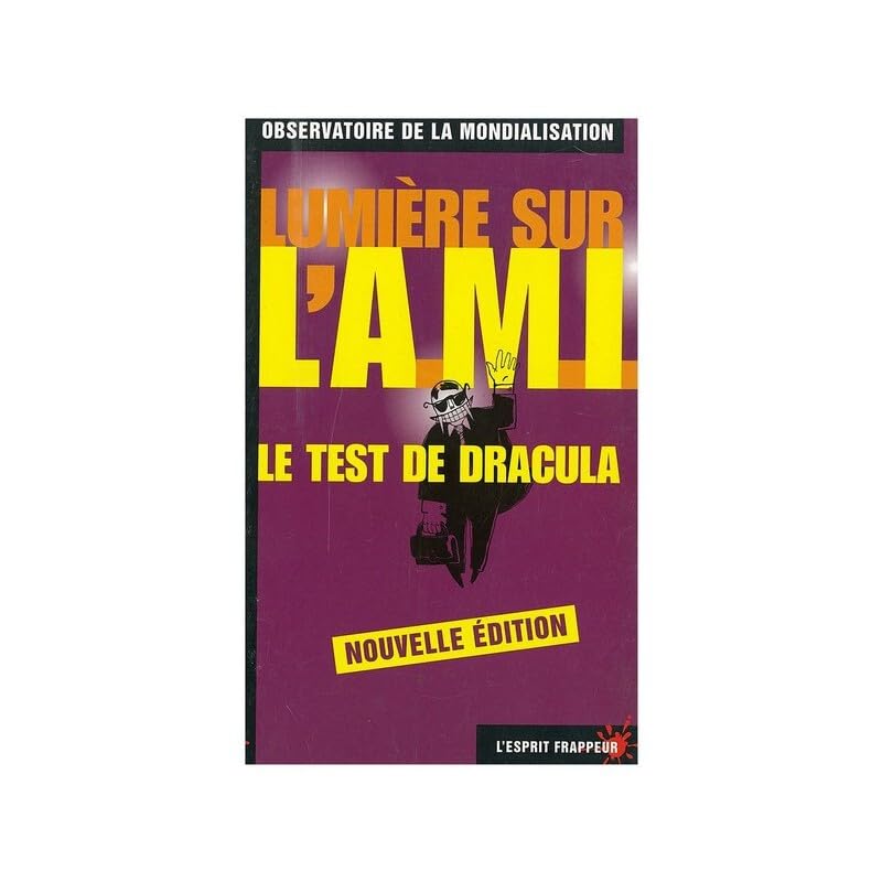 Lumière sur l'AMI.: Le test de Dracula book