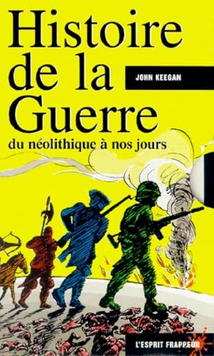 Histoire de la guerre du néolithique à nos jours Contemporary literature