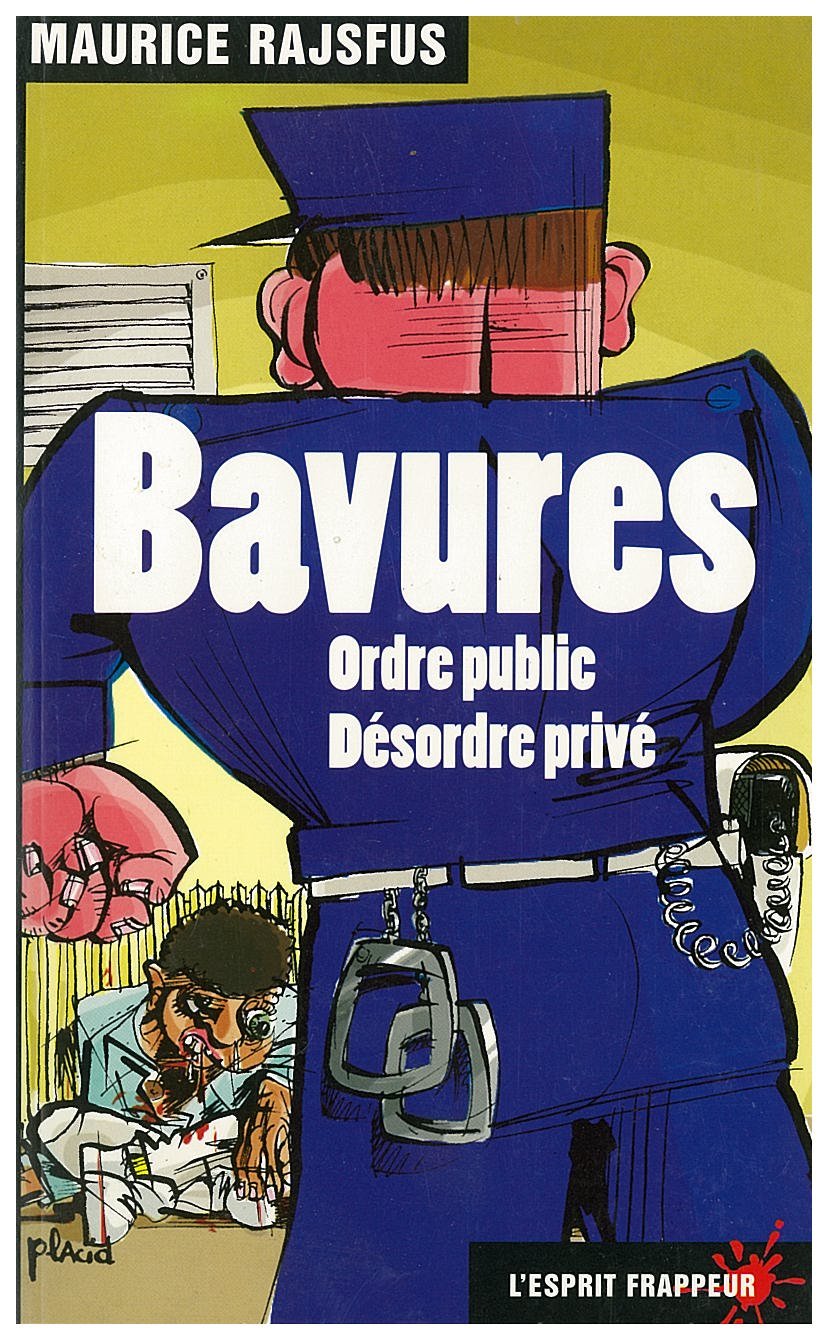 Bavures : Ordre public, désordre privé Contemporary literature