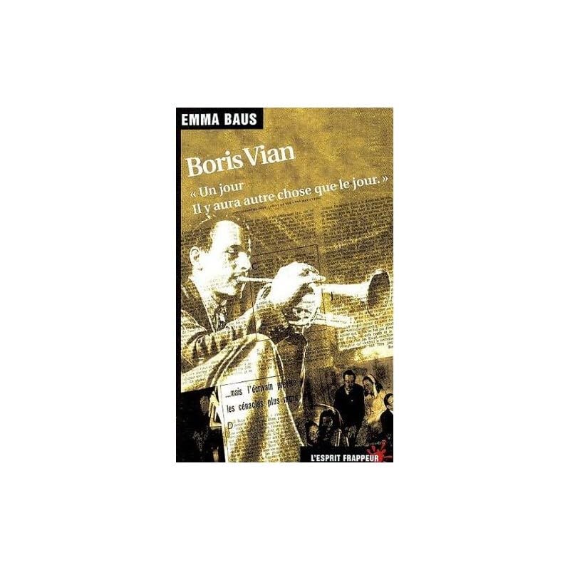 Boris Vian, “un jour, il y aura autre chose que le jour”. Contemporary literature