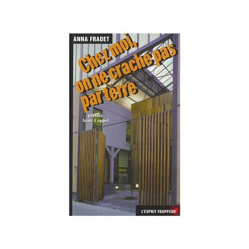 Chez moi on ne crache pas par terre book