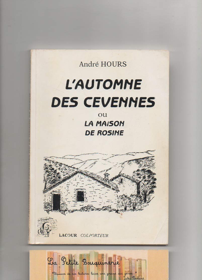L'automne des Cévennes ou La maison de Rosine (Colporteur) book