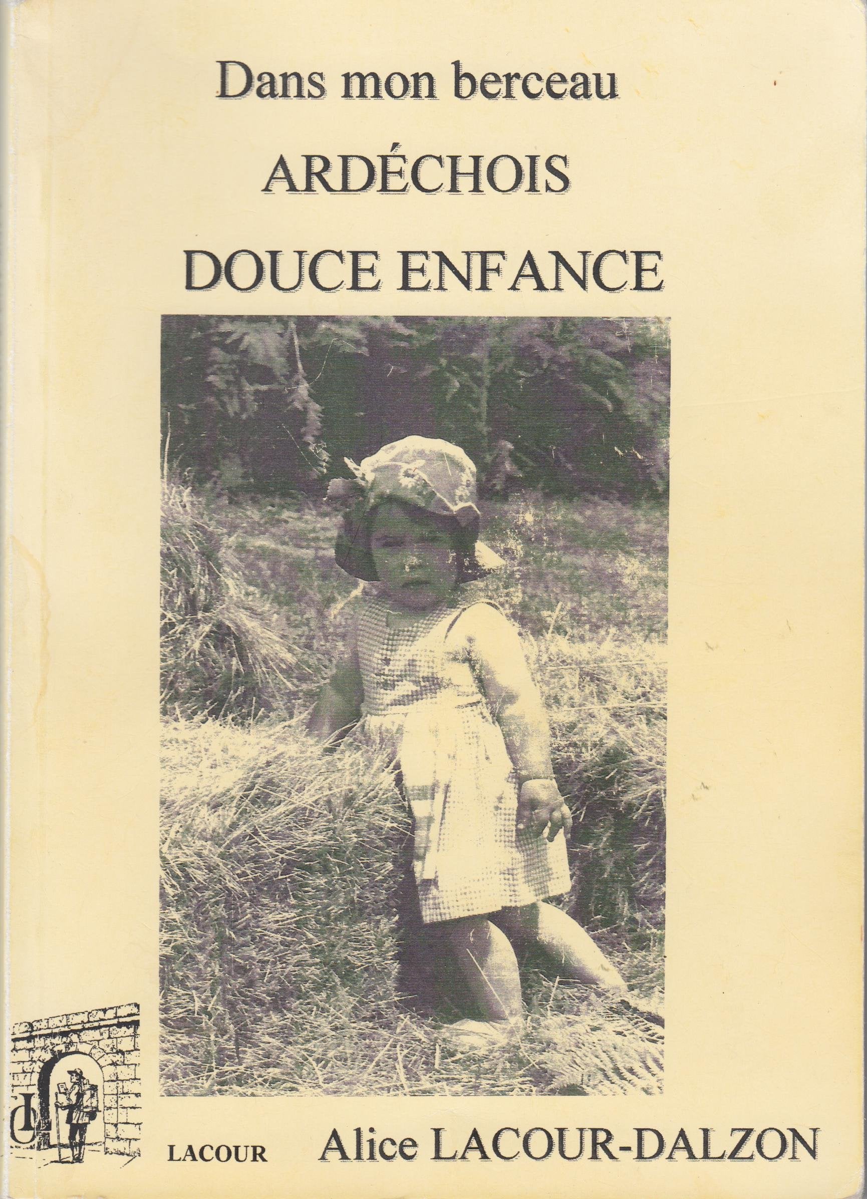 Douce enfance dans mon berceau ardéchois (Colporteur) book