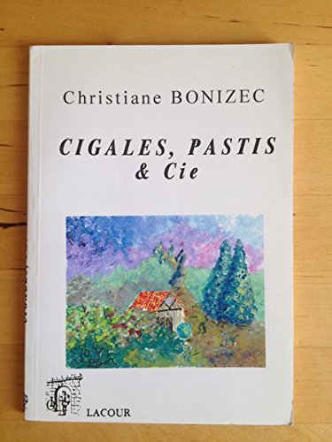 Cigales, pastis & Cie book