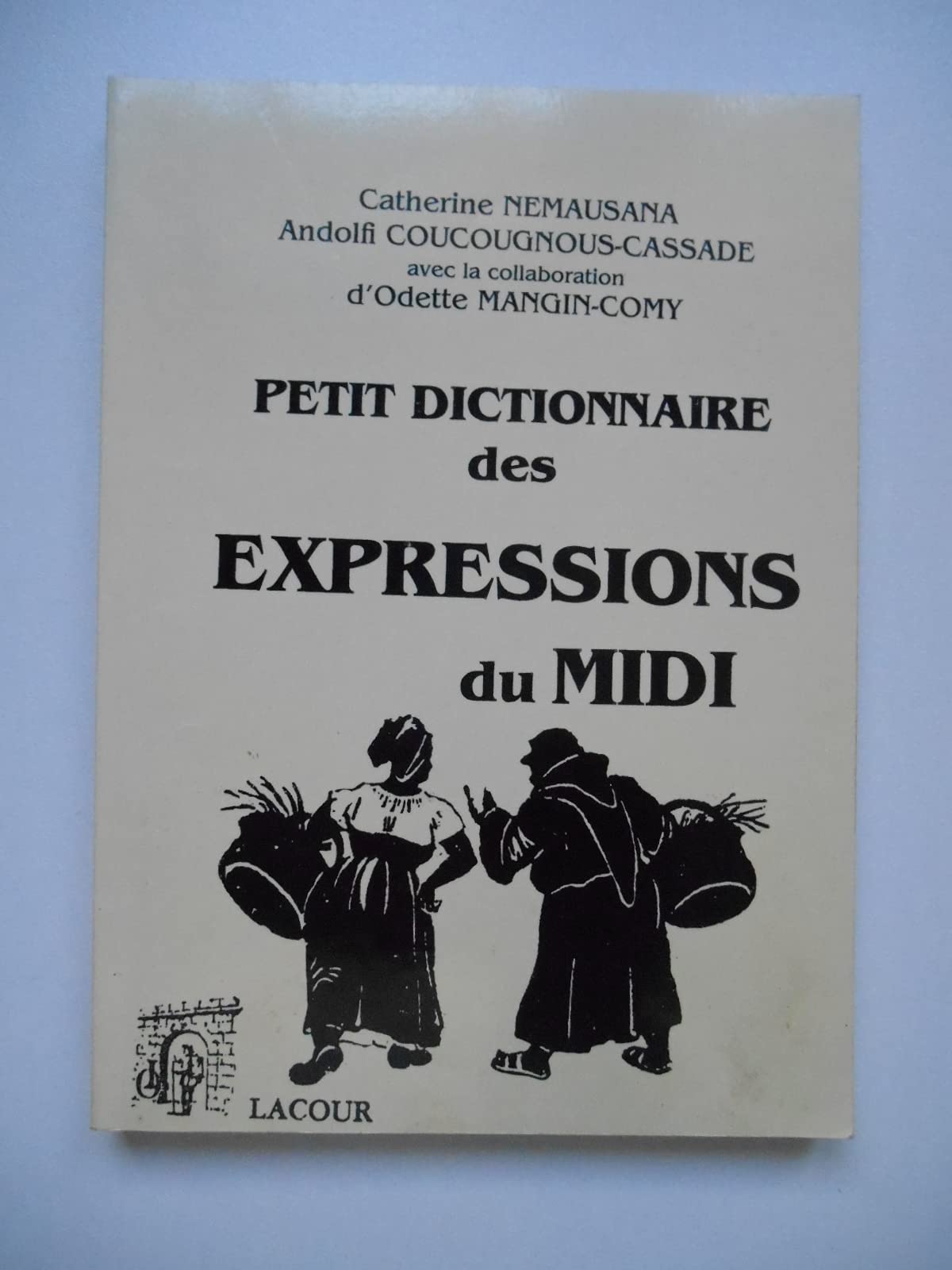 Petit dictionnaire des expressions du Midi Books