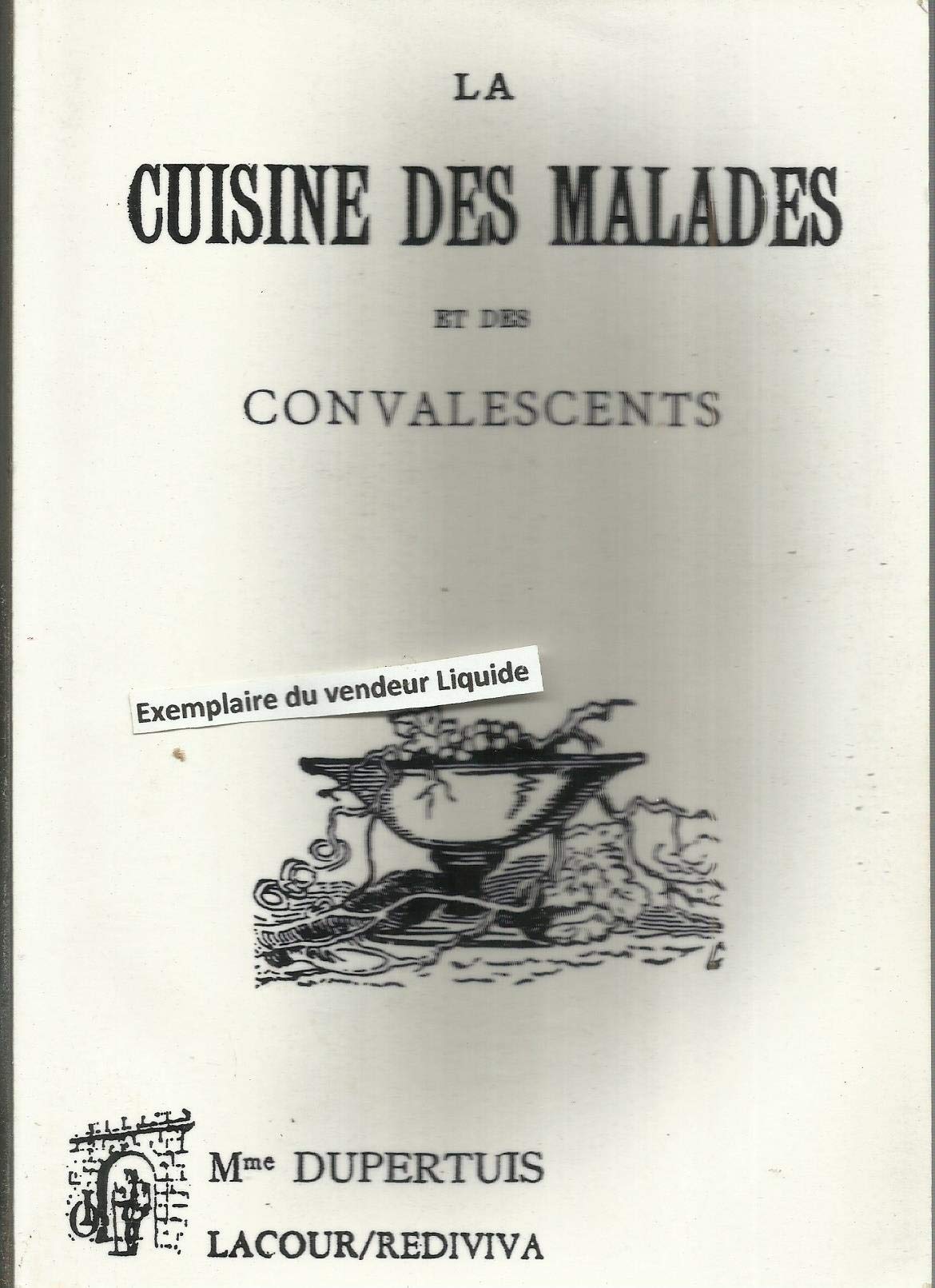 La cuisine des malades et des convalescents book