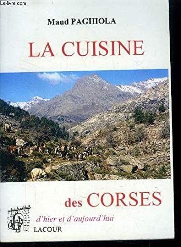 La cuisine de Corses : d'hier et d'aujourd'hui Books