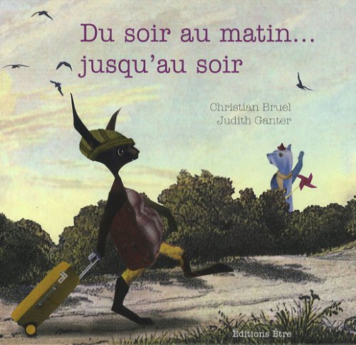 Du soir au matin... jusqu'au soir book