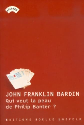 Qui veut la peau de Philip Banter ? book