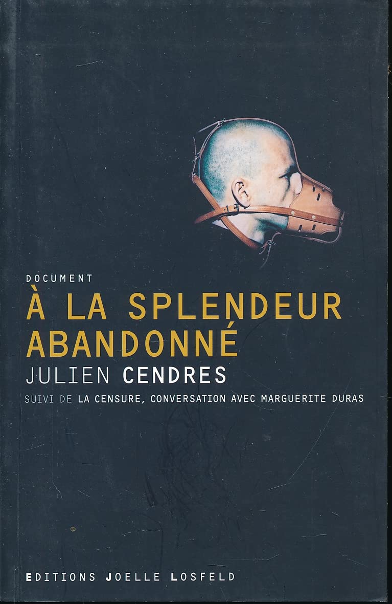 A la splendeur abandonné/La censure Contemporary literature
