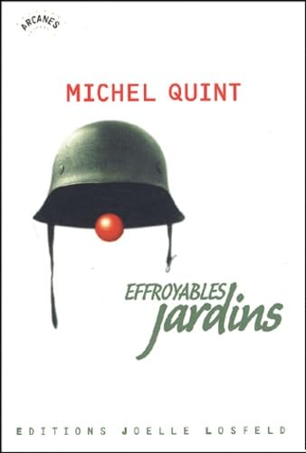 Effroyables jardins.Die schrecklichen Gärten, französ. Ausgabe: Roman Contemporary literature Books