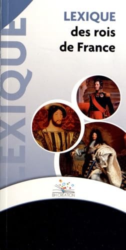 Lexique des rois de France Books