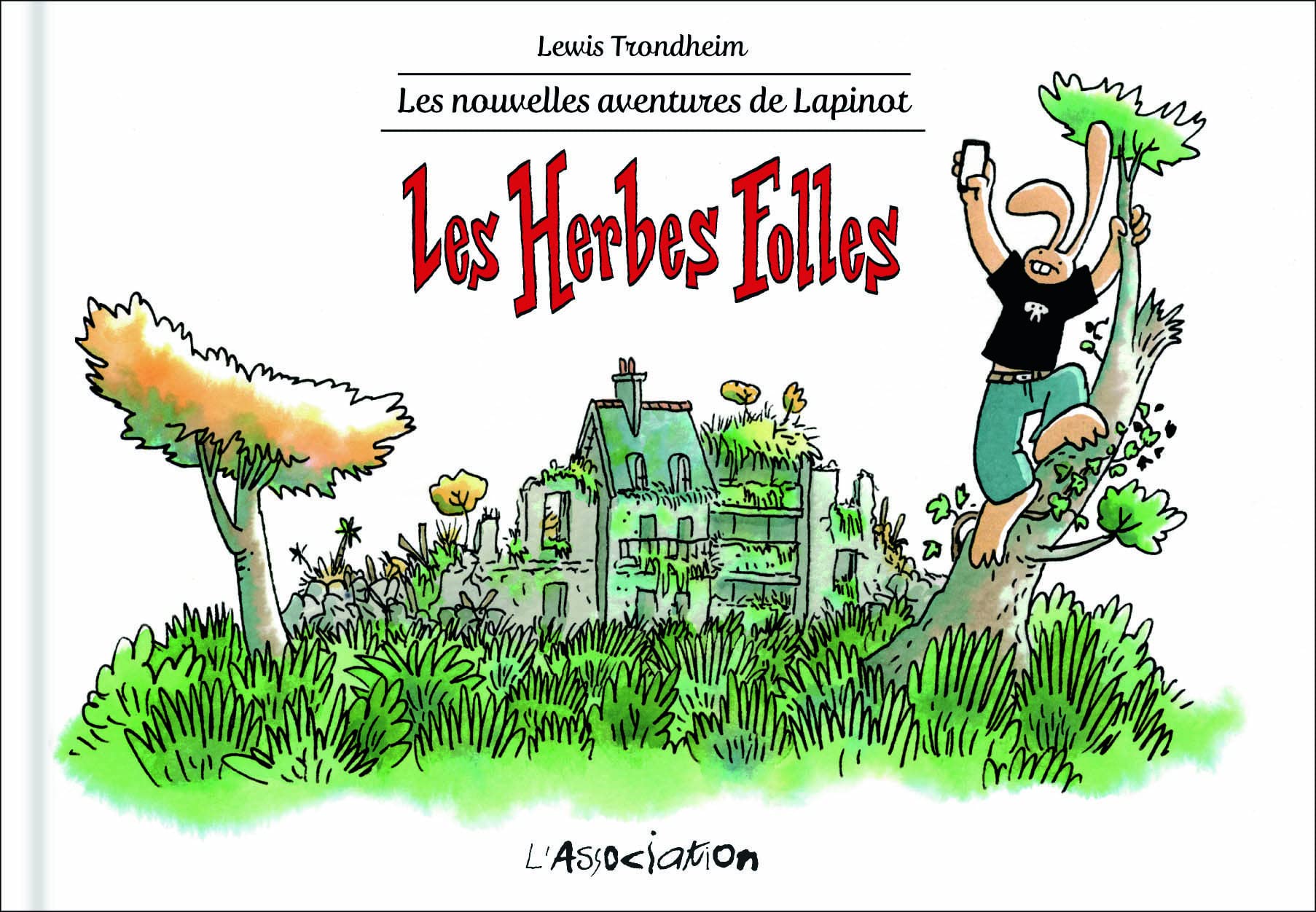 Les Herbes folles - Edition LUXE: Lapinot T3 - luxe book