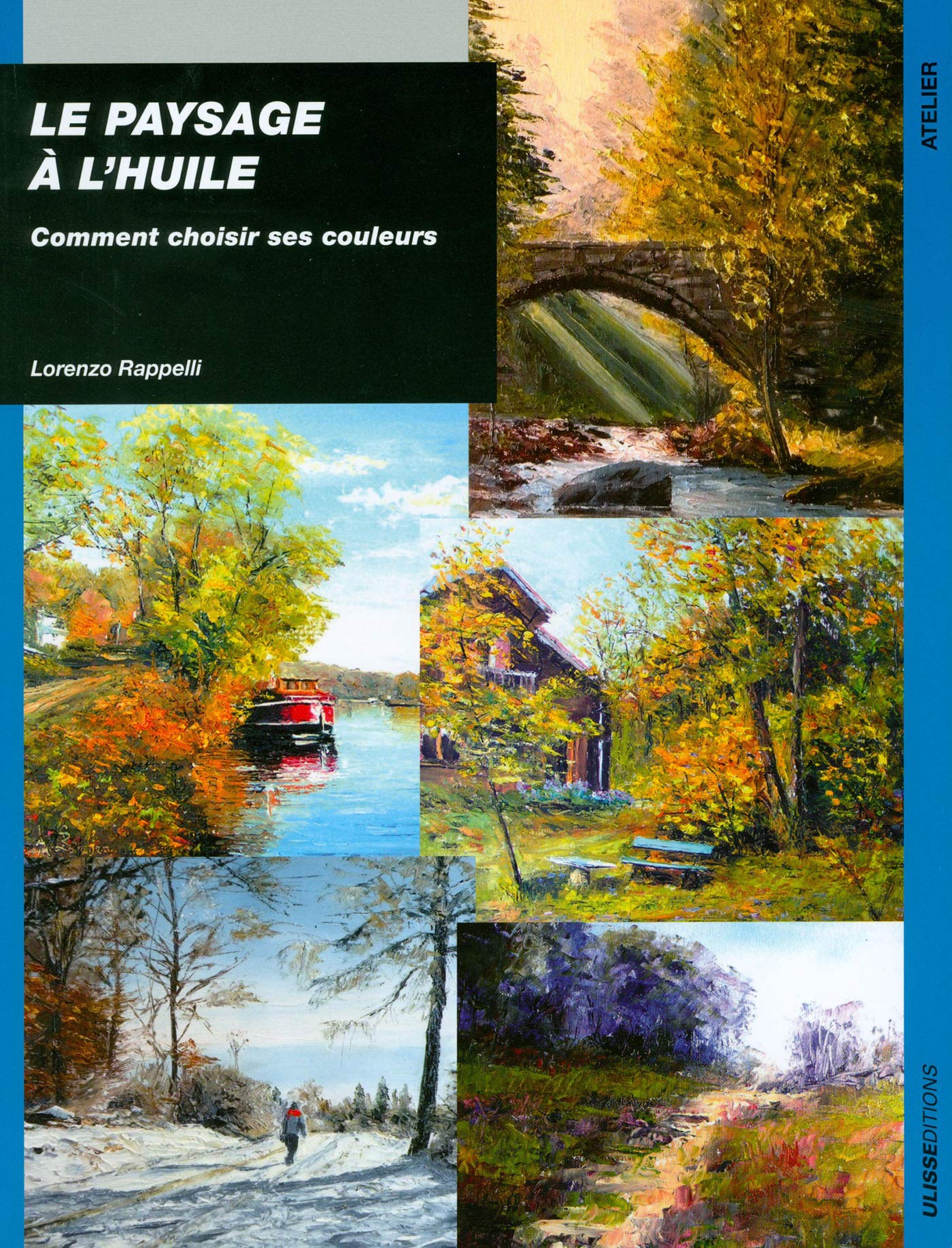 Le paysage à l'huile comment choisir ses couleurs Hobbies & Crafts