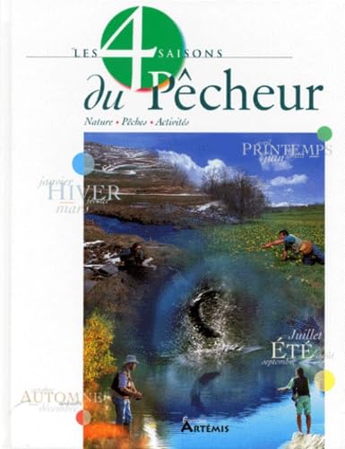 Les 4 saisons du pêcheur: Nature, pêche, activité Books
