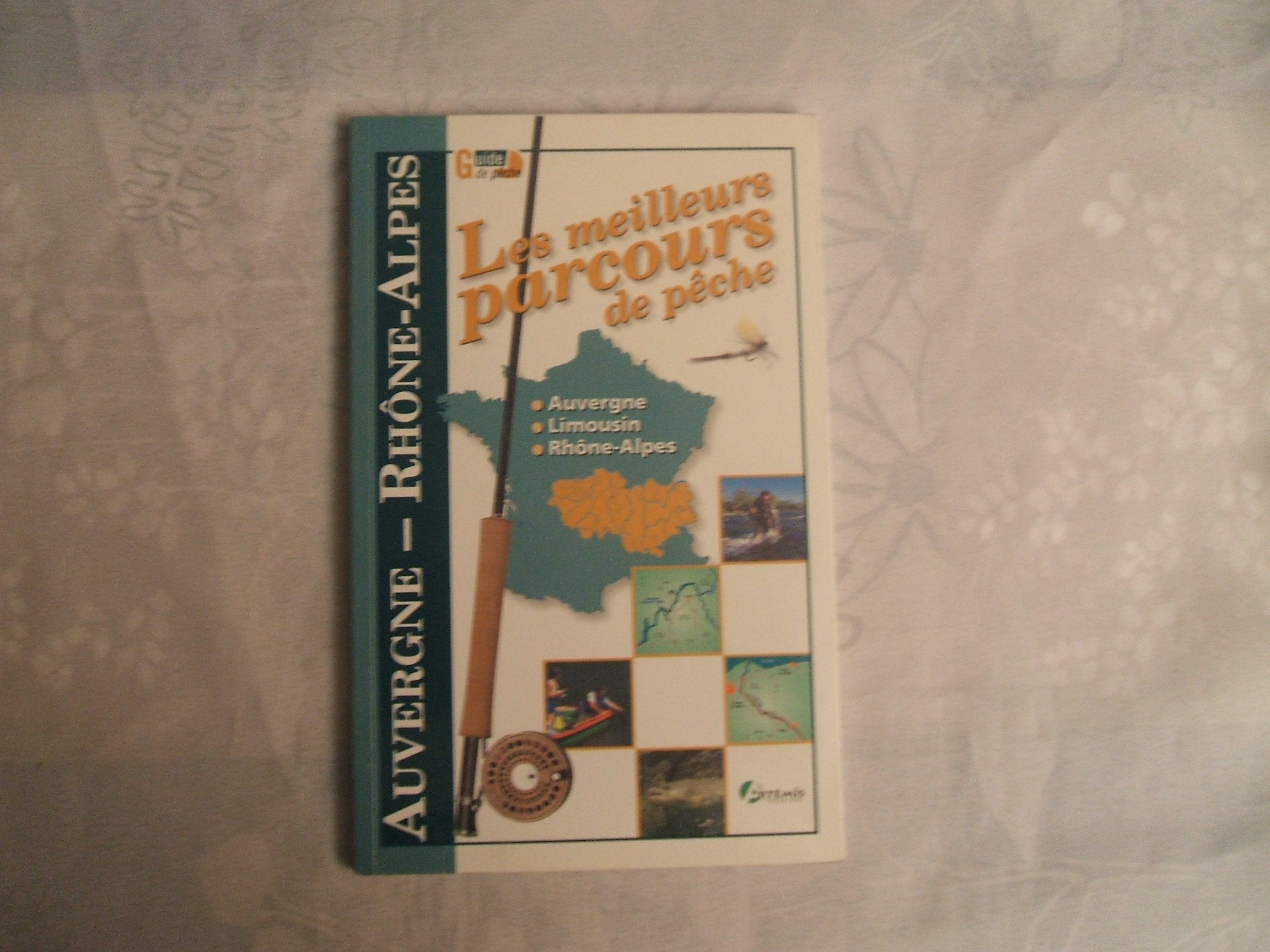 Les Meilleurs Parcours De Peche Auvergne-Rhone-Alpes Books