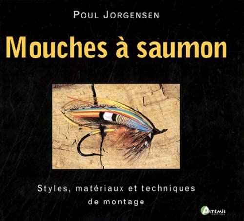 Mouches A Saumon. Styles, Materiaux Et Techniques De Montage Books