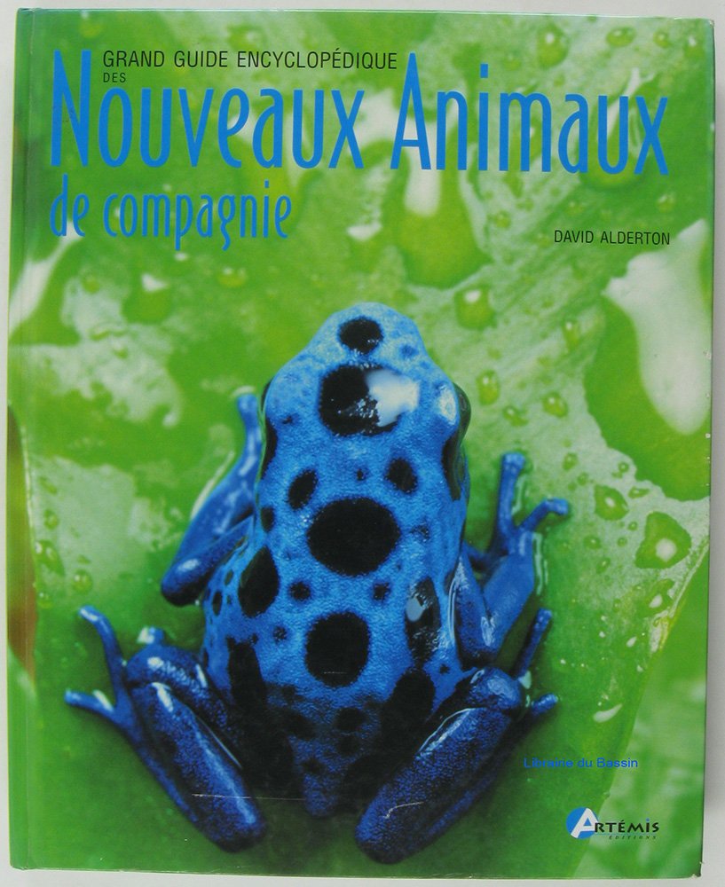 Guide encyclopédique des nouveaux animaux de compagnie book