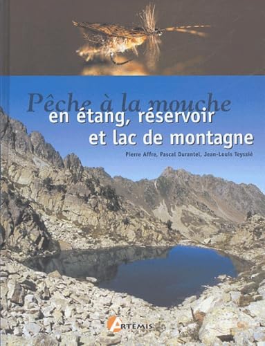 Pêche à la mouche: En étang, réservoir et lac de montagne Books