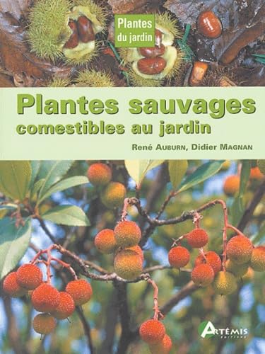 Plantes sauvages comestibles au jardin Books