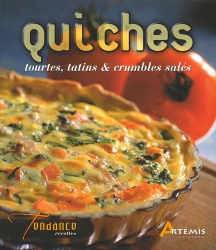 Quiches: Tourtes, tatins et crumbles salés Books