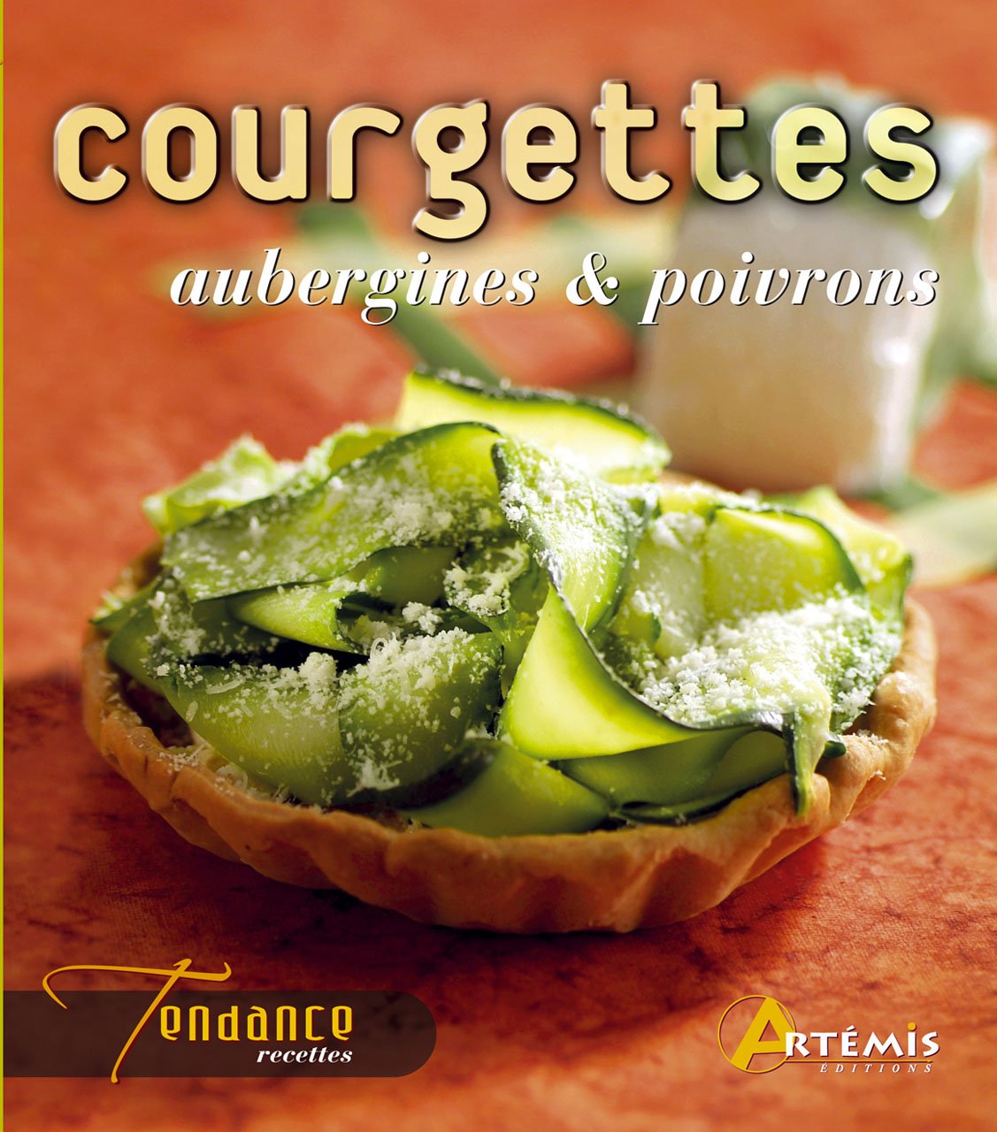 Courgettes, aubergines & poivrons book