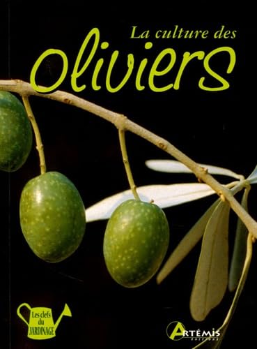 La culture des oliviers book
