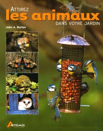 Attirez les animaux dans votre jardin book
