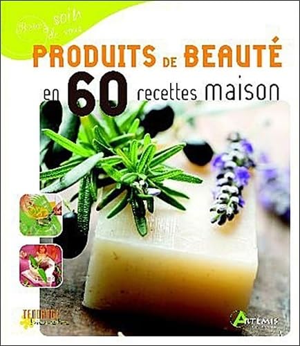 Produits de beauté en 60 recettes maison book