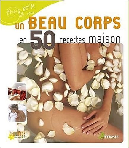 Un beau corps en 50 recettes maison Books