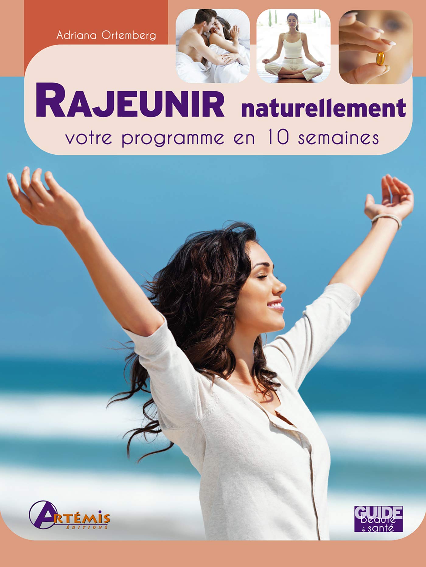 Rajeunir naturellement: Votre programme en 10 semaines book