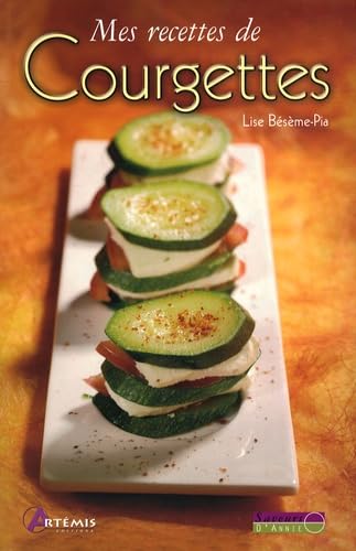 Mes recettes de courgettes Books