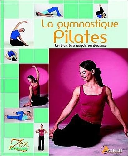 La gymnastique Pilates: Un bien-être acquis en douceur book