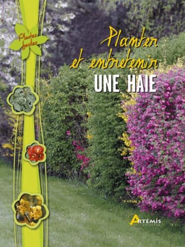 Planter et entretenir une haie book