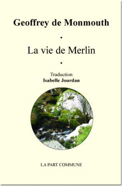 La vie de Merlin book