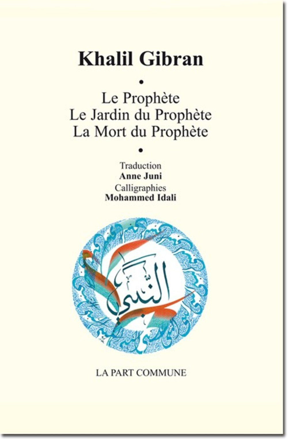 Le prophète. Le jardin du prophète. La mort du prophète book