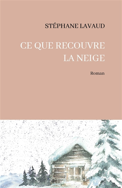 Product Image: Ce que recouvre la neige