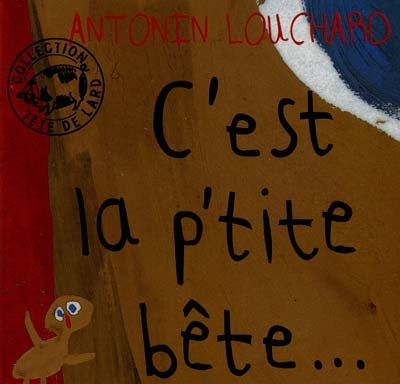 Product Image: C'est la p'tite bête...