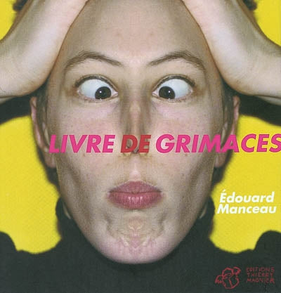 Product Image: Livre de grimaces